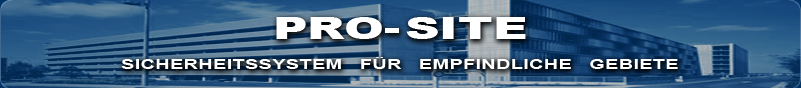 PRO-SITE — Gesichertes Schutzsystem für sensible Standorte